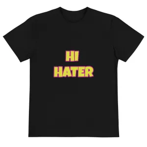 Airfros And Babyhairs Hi Hater Sustainable T-Shirt (Black /S out of stock)