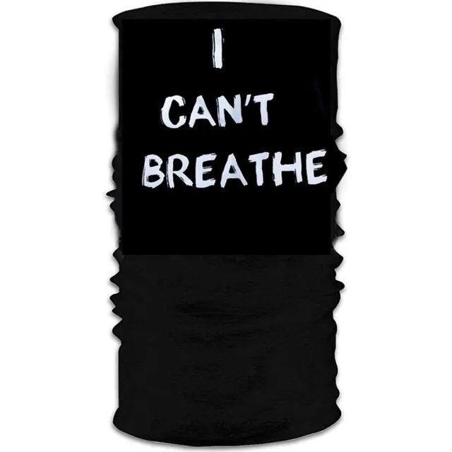 FS I Can't Breathe Face Cover Neck Scarf Outdoor Sun Protection George Floyd Black Lives Matter Motorcycle Bandana Headband