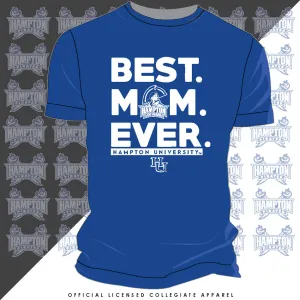 Hampton U | Best "MOM" Ever Royal Blue Unisex Tees (**)