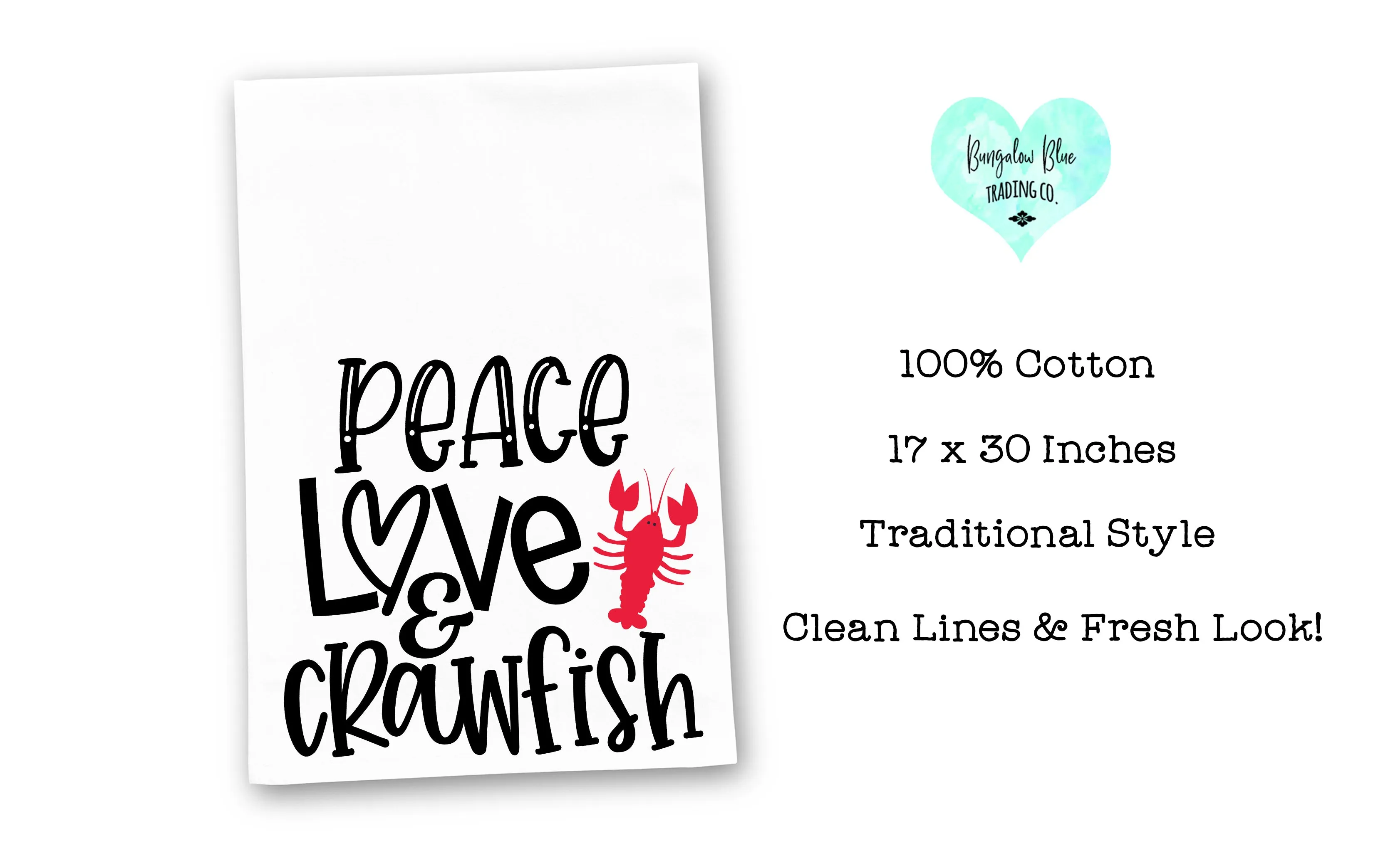 Peace Love Crawfish Tea Towel
