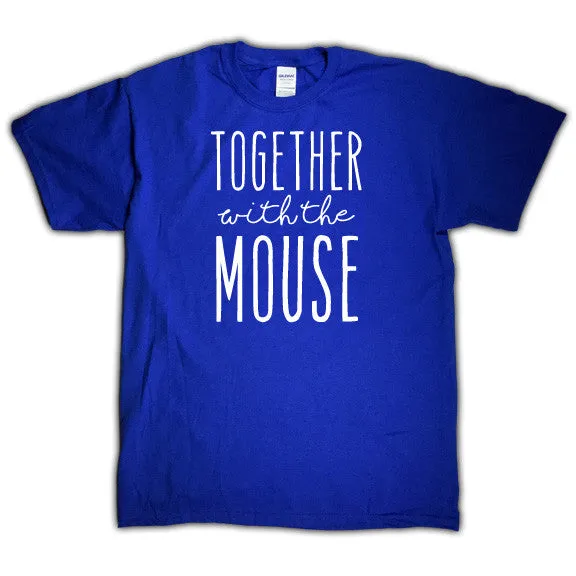 Together with the Mouse