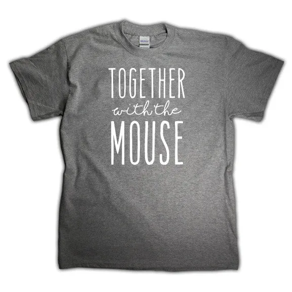 Together with the Mouse