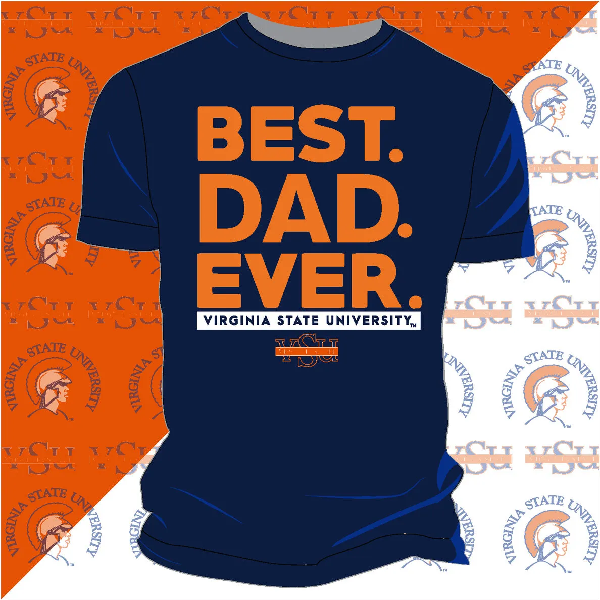 Virginia State  | VSU BEST DAD EVER (DK)