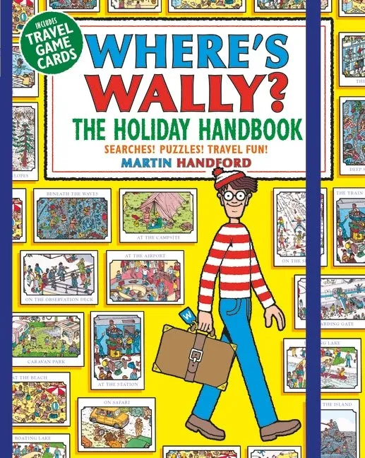 Where's Wally? The Holiday Handbook: Searches! Puzzles! Travel Fun!